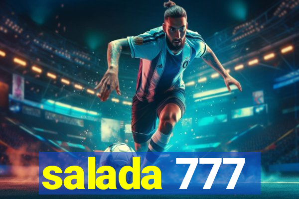 salada 777